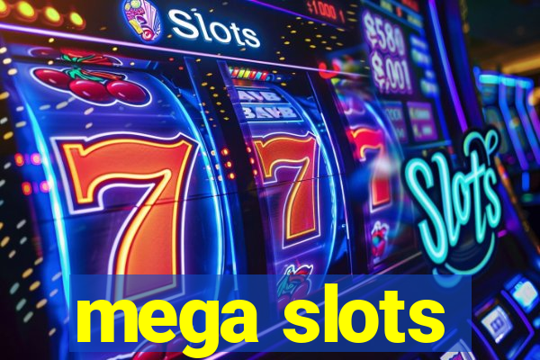 mega slots