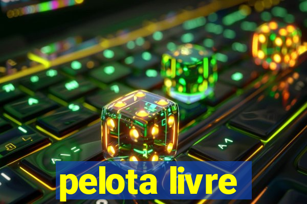 pelota livre