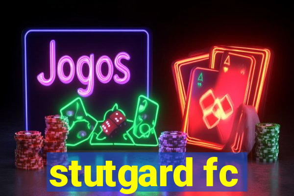 stutgard fc