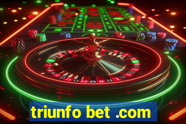 triunfo bet .com