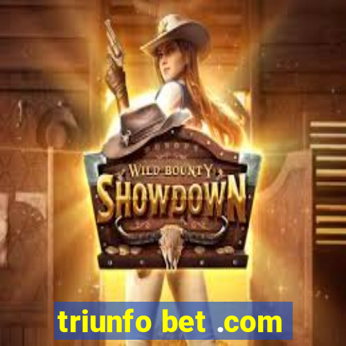 triunfo bet .com