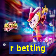 r betting