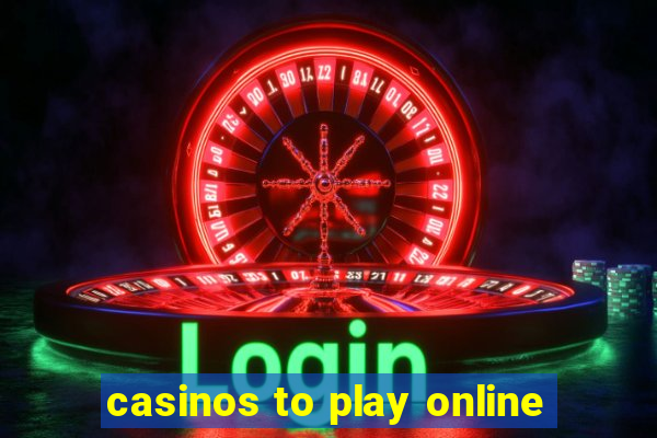 casinos to play online