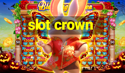 slot crown