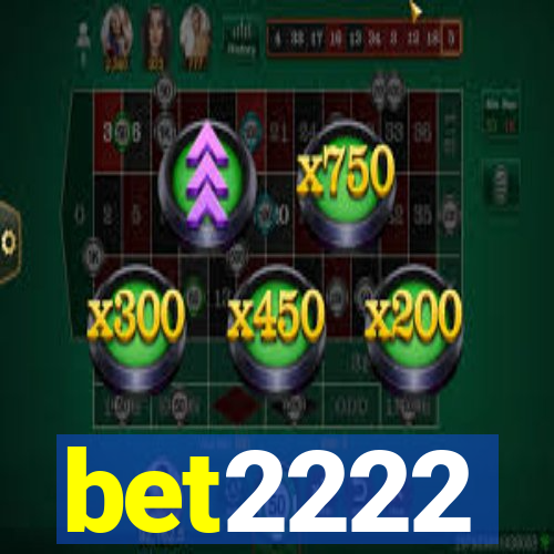 bet2222