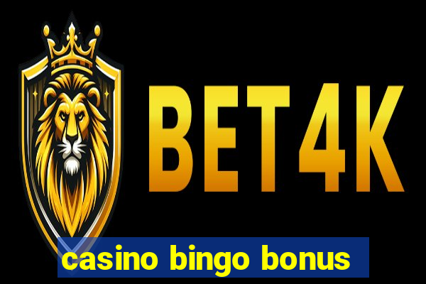 casino bingo bonus