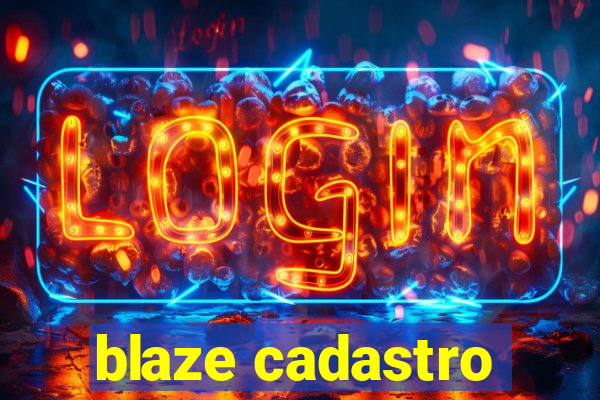 blaze cadastro