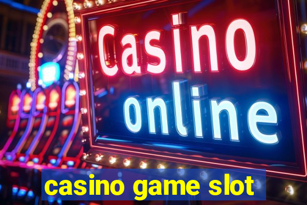 casino game slot