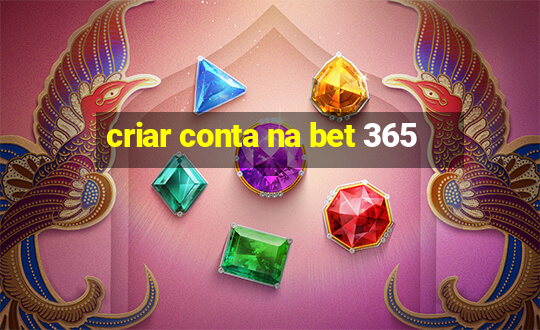 criar conta na bet 365