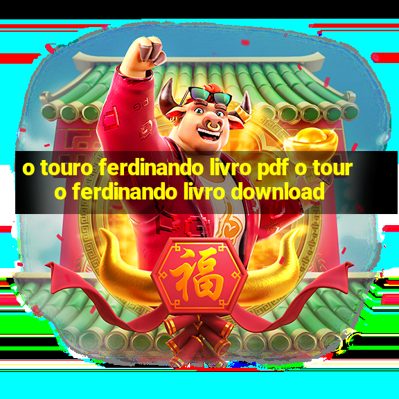 o touro ferdinando livro pdf o touro ferdinando livro download