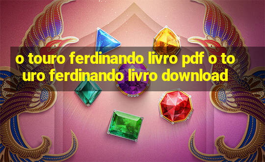 o touro ferdinando livro pdf o touro ferdinando livro download