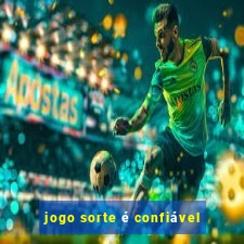 jogo sorte é confiável