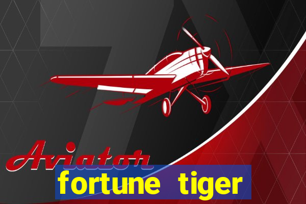 fortune tiger gratis jogar