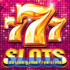 casino game free slots