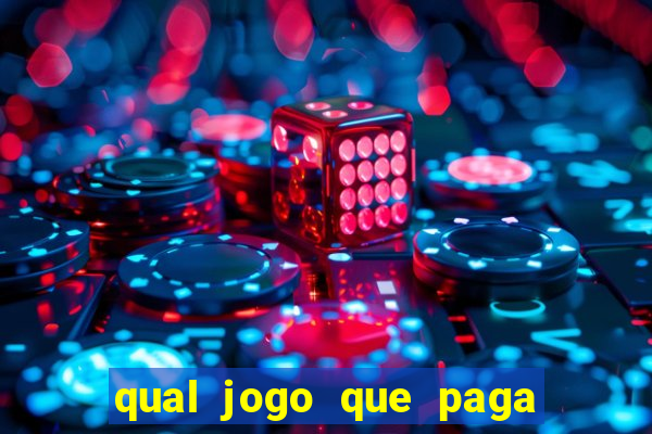 qual jogo que paga na hora