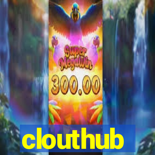 clouthub