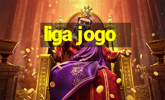 liga jogo