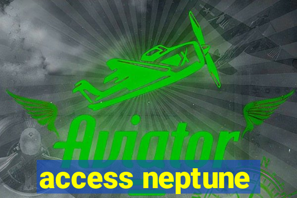 access neptune