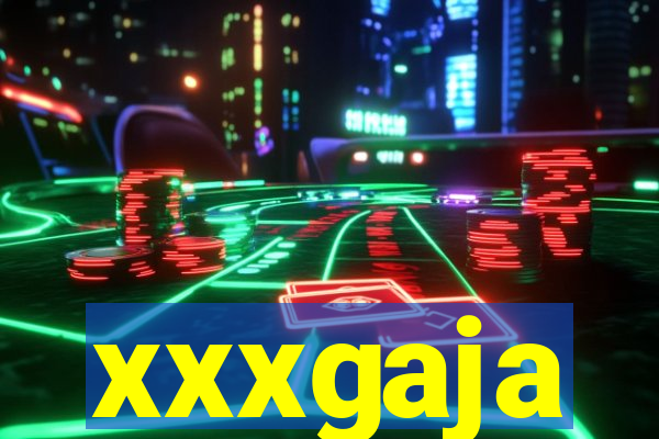 xxxgaja