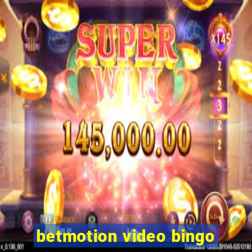 betmotion video bingo