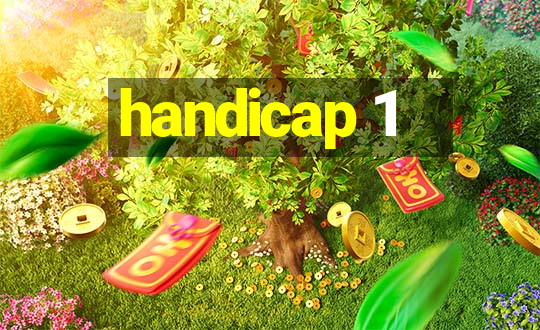 handicap 1