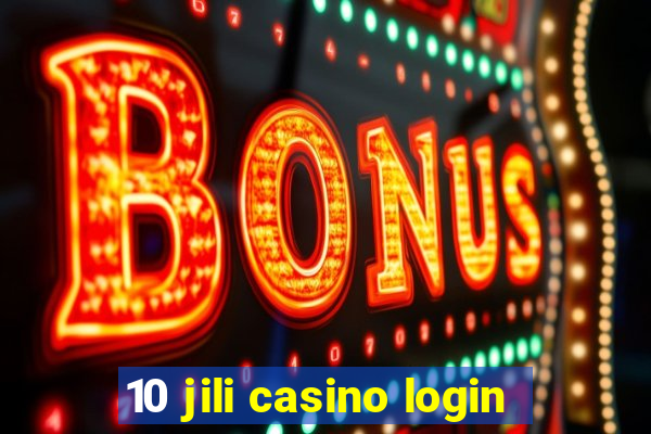 10 jili casino login