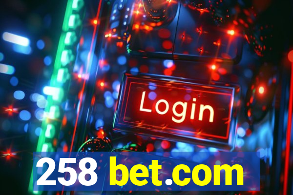 258 bet.com