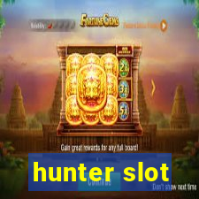 hunter slot