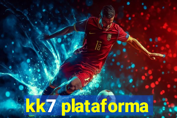 kk7 plataforma