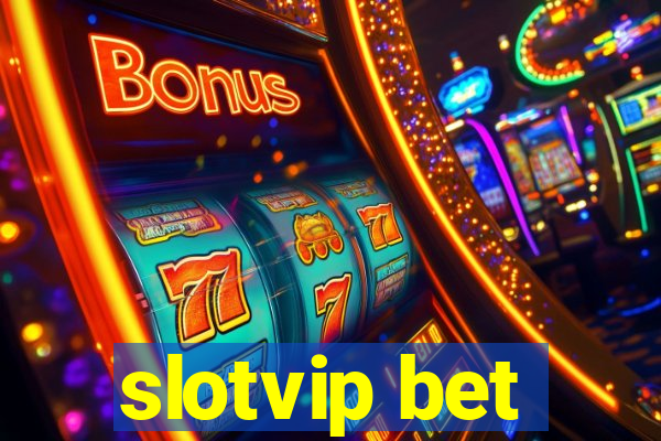 slotvip bet