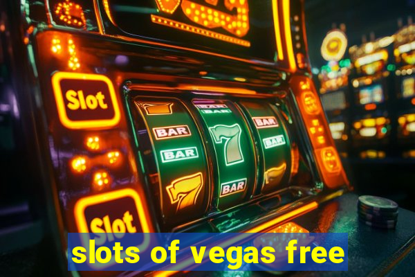 slots of vegas free