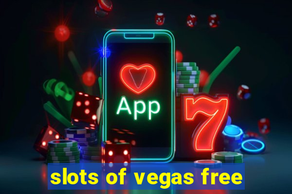 slots of vegas free