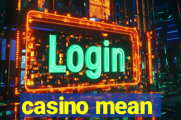 casino mean