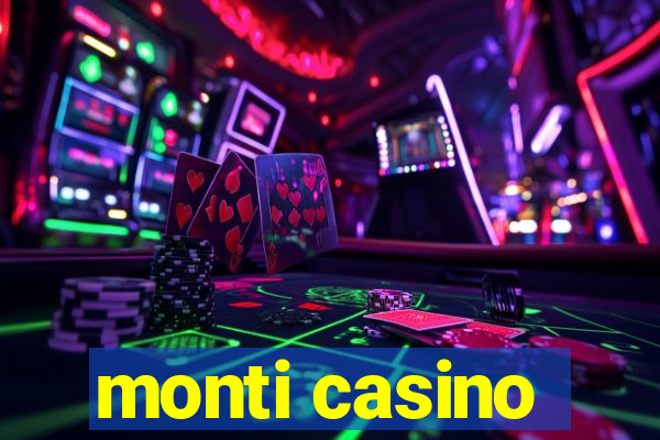 monti casino