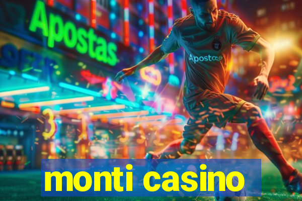 monti casino