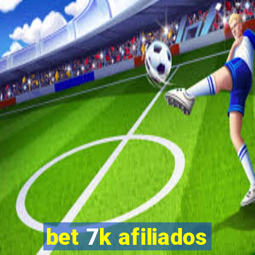 bet 7k afiliados