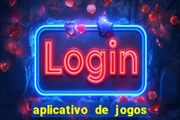 aplicativo de jogos para ganhar dinheiro no pix