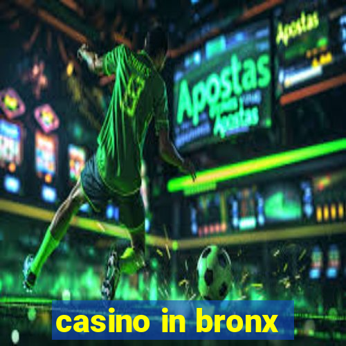 casino in bronx