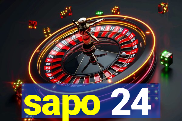 sapo 24