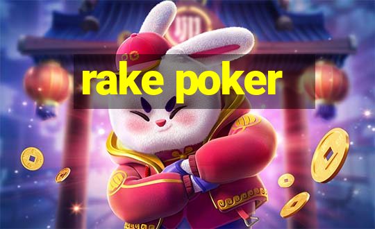 rake poker