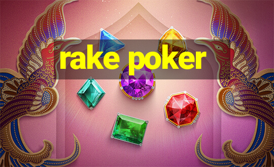 rake poker