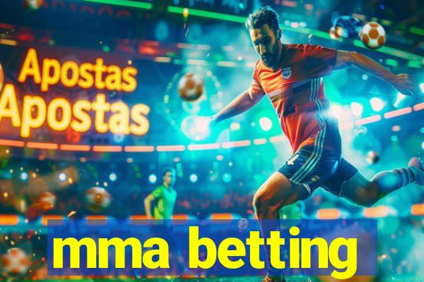 mma betting