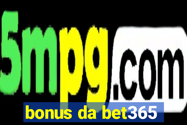 bonus da bet365