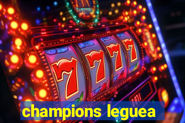 champions leguea