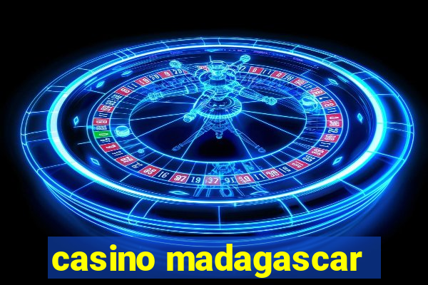 casino madagascar