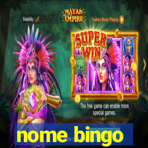 nome bingo