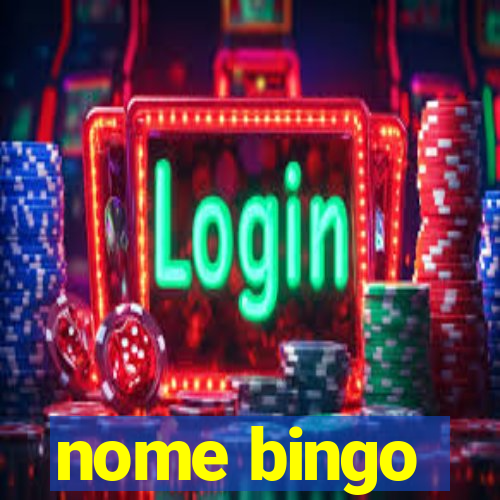 nome bingo