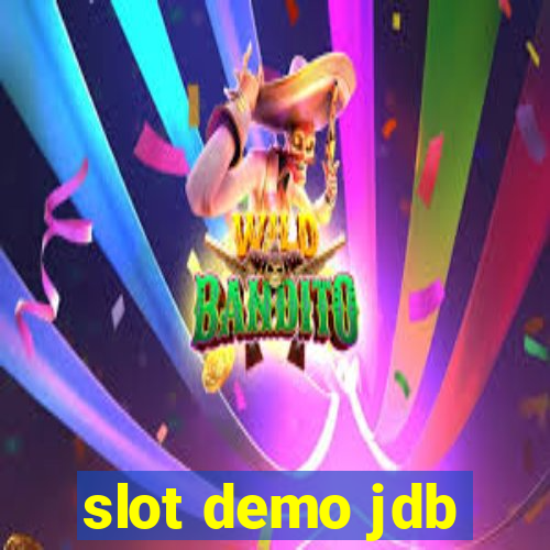 slot demo jdb