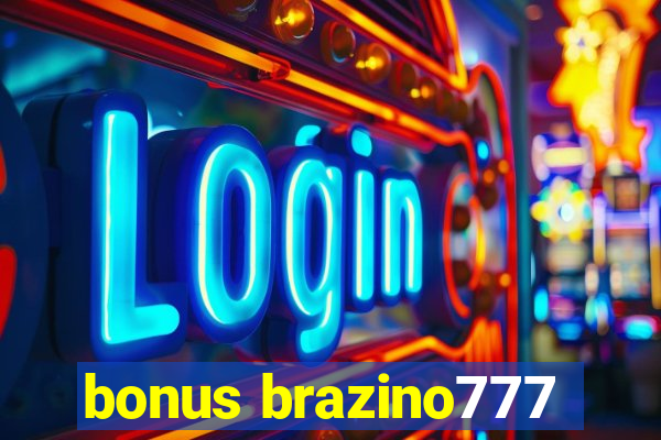 bonus brazino777