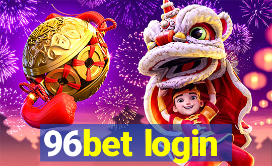 96bet login